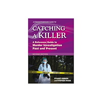 Straightforward Publishing A Straightforward Guide to Catching a Killer: Second Edition (häftad, eng)