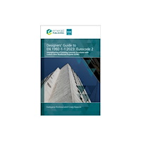 Emerald Publishing Limited Designers' Guide to EN 1992-1-1:2023: Eurocode 2 (inbunden, eng)