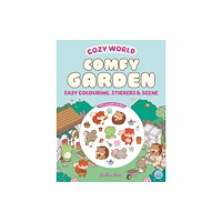 Gemini Books Group Ltd Cozy World Comfy Garden: Easy Colouring and Sticker Scene for Teens, Young Adults and Adults (häftad, eng)
