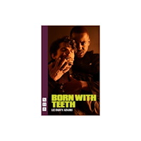 Nick Hern Books Born With Teeth (häftad, eng)