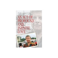 i2i Publishing An Act of Profound and Infinite Love (häftad, eng)