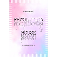 Albert Bonniers förlag Revolution House (bok, kartonnage)