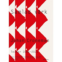 Johan Croneman Samlad värk (inbunden)