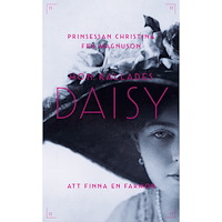 Bonnier Fakta Hon kallades Daisy : att finna en farmor (pocket)