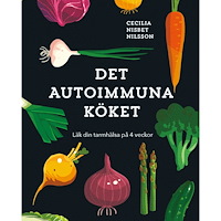 Cecilia Nisbet Nilsson Det autoimmuna köket (bok, flexband)