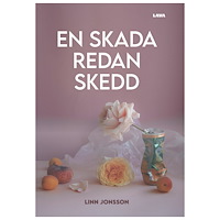 Linn Jonsson En skada redan skedd (bok, danskt band)