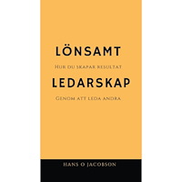 Hans O Jacobson Lönsamt ledarskap (inbunden)