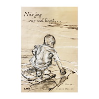 Ingrid Olsson När jag rör vid livet (bok, danskt band)