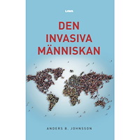 Anders Johnsson Den invasiva människan (bok, danskt band)
