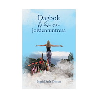 Ingrid Stolt Olsson Dagbok från en jordenruntresa (bok, danskt band)