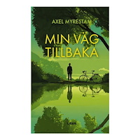 Axel Myrestam Min väg tillbaka av Axel Myrestam (bok, danskt band)