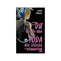 Anita Olsson Du det är dax : föda din största utmaning (bok, storpocket)