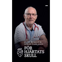 Jonas Fahlman För hjärtats skull (inbunden)