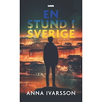 Anna Ivarsson En stund i Sverige (bok, danskt band)