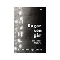 Helene Fjällbäck Dagar som går : en mammas historia (bok, danskt band)