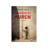 Jürgen Wall I skuggan av muren : ett tidsdokument (bok, danskt band)