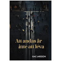 Isac Larsson Att andas är inte att leva (bok, danskt band)