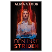 Alma Stoor Den inre striden (bok, danskt band)