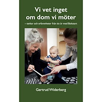 Gertrud Widerberg Vi vet inget om dom vi möter (häftad)