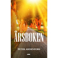 Peter Ardenfors Årsboken : anekdoter och anspråkslösa reflektioner  för årets alla dagar (bok, danskt band)