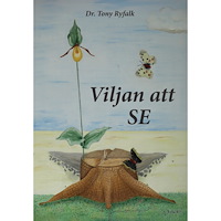 Tony Ryfalk Viljan att se (bok, storpocket)