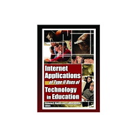 Taylor & francis inc Internet Applications of Type II Uses of Technology in Education (inbunden, eng)