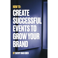 CATHY XIAO CHEN How to create successful events to grow your brand (häftad, ang)
