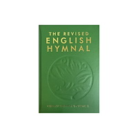 Canterbury Press Norwich The Revised English Hymnal Organ edition (inbunden, eng)