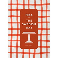 NORSTEDTS Fika : the Swedish way (inbunden, eng)