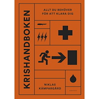 Niklas Kämpargård Krishandboken : allt du behöver för att klara dig (inbunden)