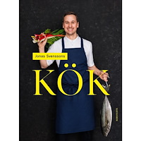 Jonas Svensson Jonas Svenssons Kök (inbunden)