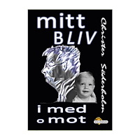 Christer Söderholm Mitt Bliv i med och mot (bok, danskt band)