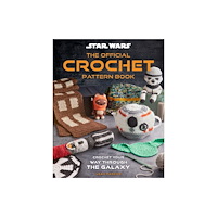 HarperCollins Publishers Star Wars: Crochet Your Way Across the Galaxy (inbunden, eng)