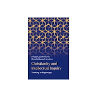 Oxford University Press Inc Christianity and Intellectual Inquiry (inbunden, eng)