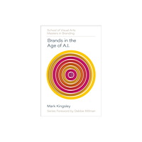 Quarto Publishing Group USA Inc Brands in the Age of AI (inbunden, eng)