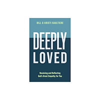 Baker publishing group Deeply Loved (häftad, eng)