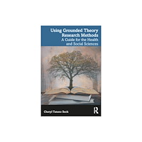 Taylor & francis ltd Using Grounded Theory Research Methods (häftad, eng)