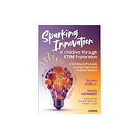 Sage publications inc Sparking Innovation in Children Through STEM Exploration (häftad, eng)