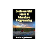 Human Kinetics Publishers Controversial Issues in Adventure Programming (inbunden, eng)