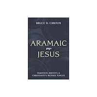 Baylor university press Aramaic Jesus (inbunden, eng)