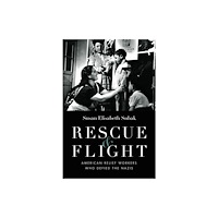 University of Nebraska Press Rescue and Flight (häftad, eng)