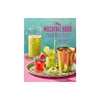 Ryland, Peters & Small Ltd The Mocktail Hour (inbunden, eng)