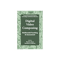Emerald Publishing Limited Digital Video Composing (häftad, eng)