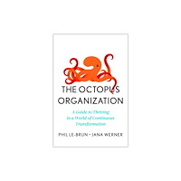 Harvard Business Review Press The Octopus Organization (inbunden, eng)