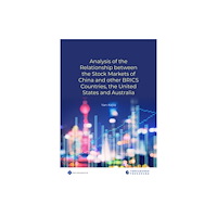 Paths Publishing Group An Analysis of the Relationship between the Stock Markets of China and other BRICS Countries, the United States and Aust...