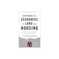 Bloomsbury Publishing PLC Rethinking the Economics of Land and Housing (häftad, eng)
