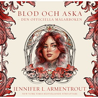 Jennifer L. Armentrout Blod och aska : den officiella målarboken (häftad)