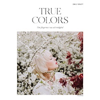 Emily Bratt True colors (inbunden)