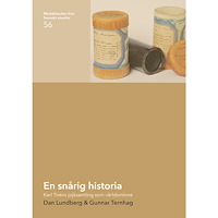 Dan Lundberg En snårig historia : Karl Tiréns jojksamling som världsminne (häftad)