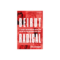 Bloomsbury Publishing PLC Beirut Radical (häftad, eng)
